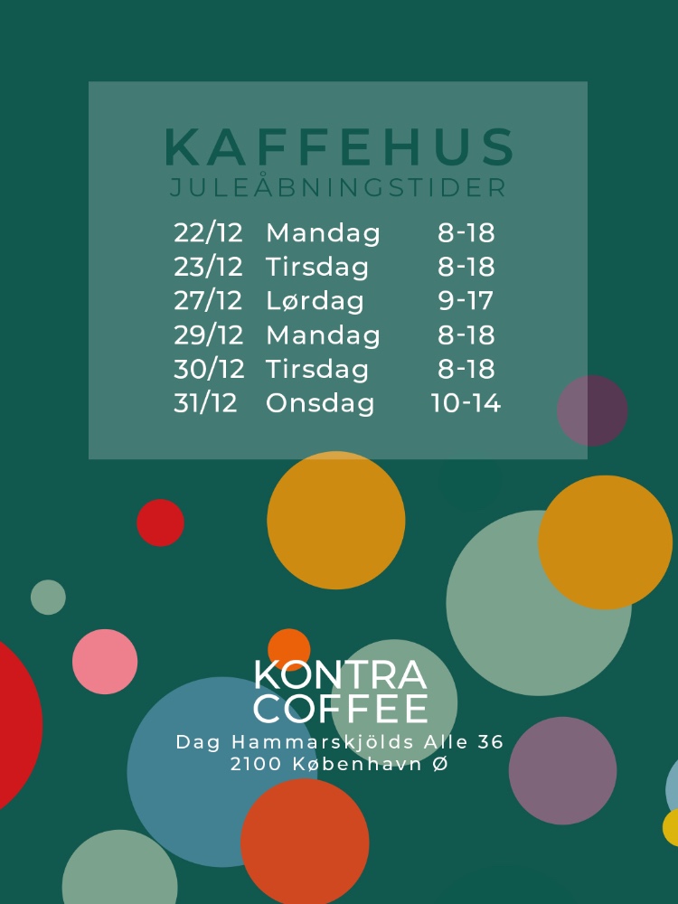 juleaabningstider i KONTRA Coffee Kaffehus